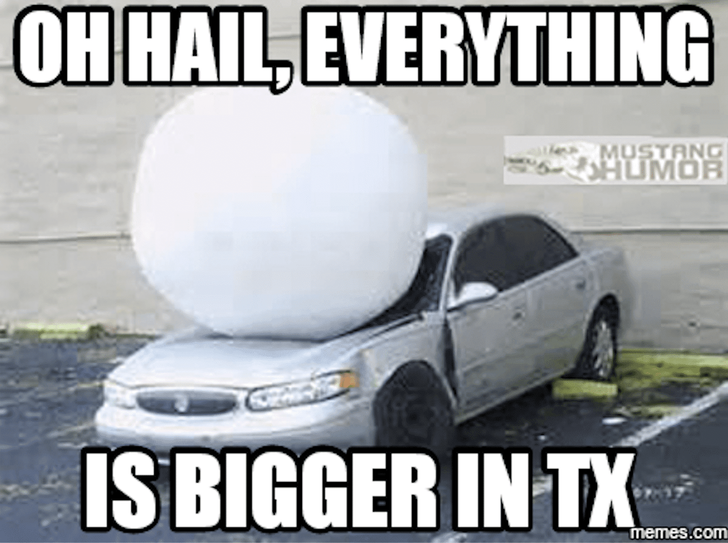 10 HAIL MEMES ALL TEXANS CAN RELATE TO